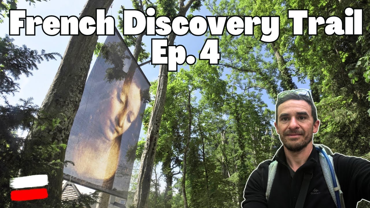 5300 км похода по Франции | Французская тропа открытий | Эпизод 4 | Центр Валь-де-Луара, часть 1