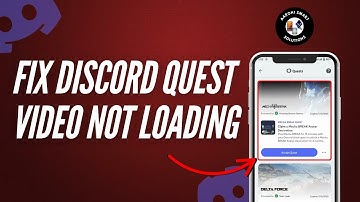How to Fix Discord Quest Video Not Loading