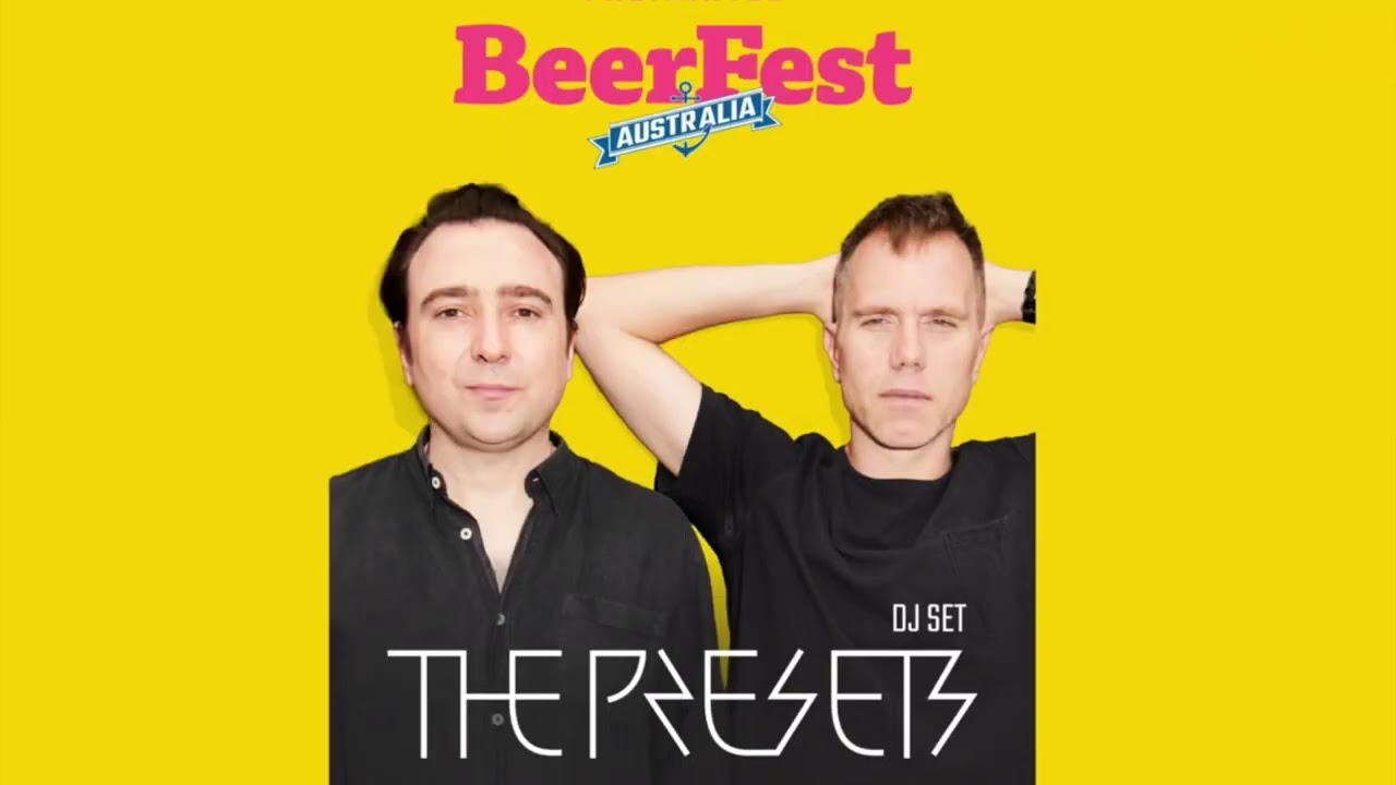 The Presets (DJ set) at Freo BeerFest (Saturday Night Session)