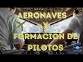 La magia del vuelo EP 1 | Tipos de aeronaves y cómo ser piloto