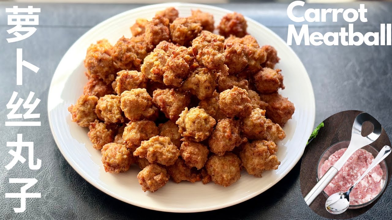 萝卜丝丸子 Carrot Meatball/炸丸神器 Meatball Maker/《南来北往》Always on the move/ 白敬亭、金晨