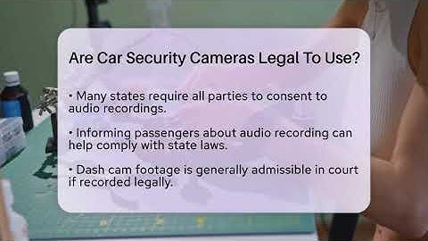 Are Car Security Cameras Legal To Use? - Talking Tech Trends