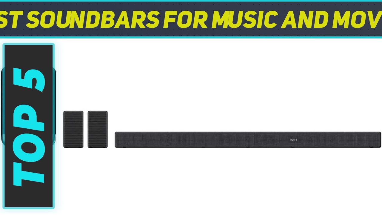 Best Soundbars For Music And Movies 2023 YouTube