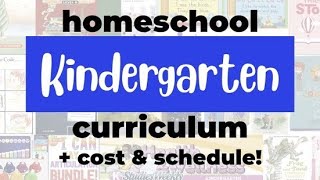 Kindergarten Curriculum Picks! | Homeschool | Cost + Schedule 📚❤️