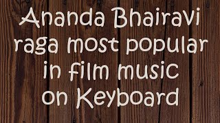 Ananda Bhairavi most popular raga in film music / Music Mentor / online keyboard Learning