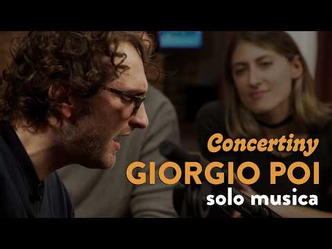CONCERTINY - Ep01 - Giorgio Poi - (solo musica)