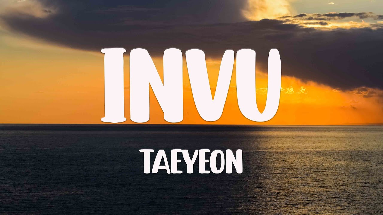 INVU - TAEYEON [Lyrics Video] 🪂 - YouTube