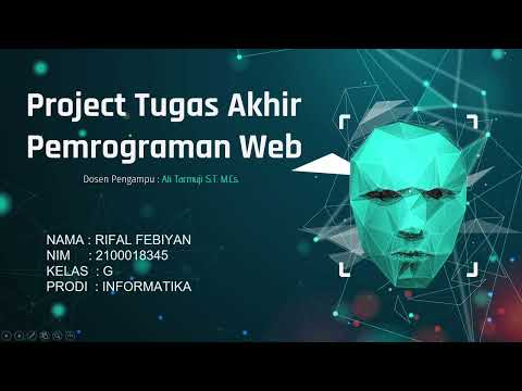 PWeb2022-PresentasiTugasAkhirProjek-Ali Tarmuji-G-2100018345-Rifal Febiyan