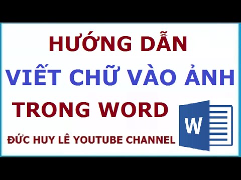 Cách Chèn Chữ Vào Hình Ảnh Trong Word - Youtube