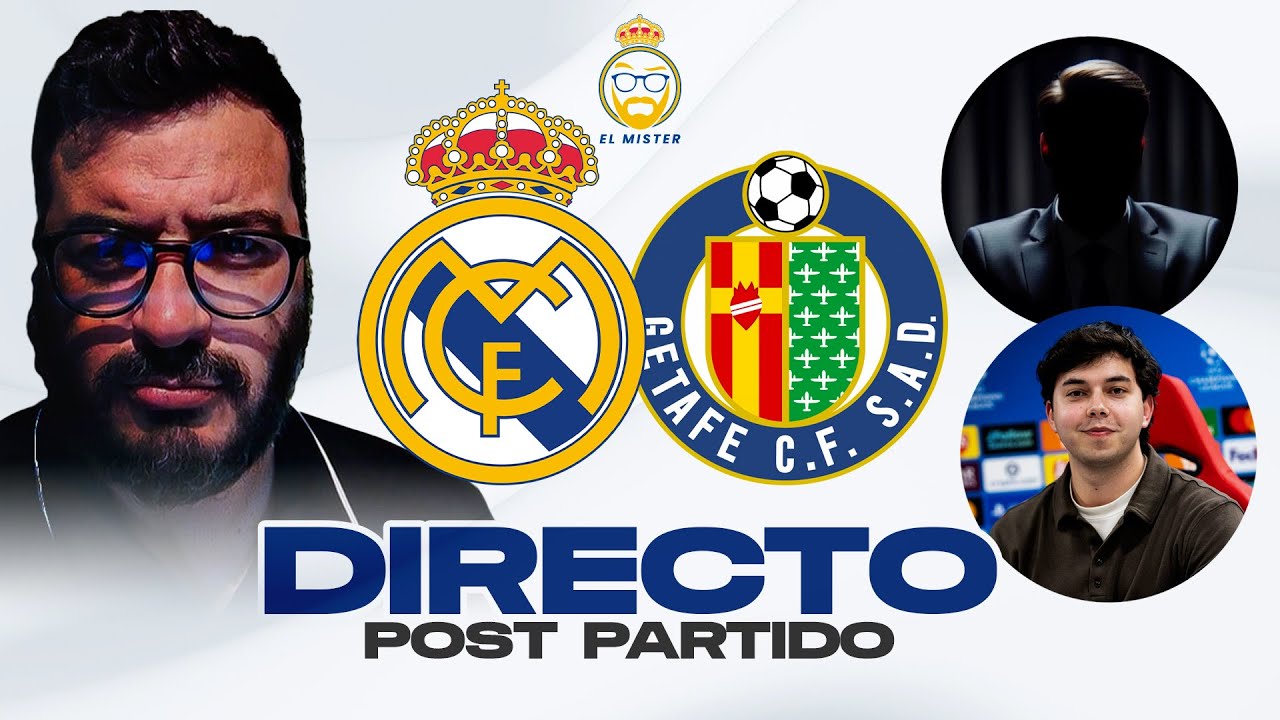 DIRECTO POSTPARTIDO REAL MADRID - GETAFE - YouTube