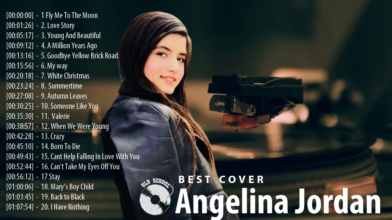 Angelina Jordan Greatest Hits - Pinakamahusay ng Angelina Jordan 2021