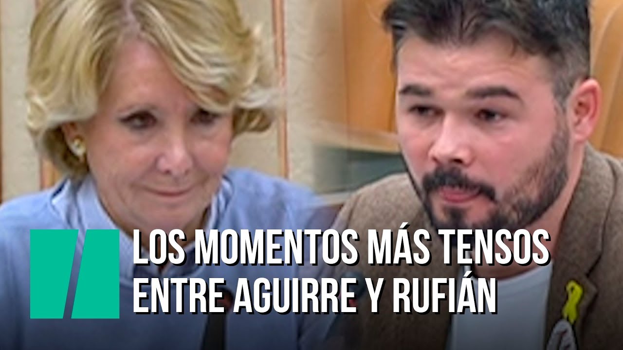 Los momentos más tensos entre Esperanza Aguirre y Gabriel Rufián