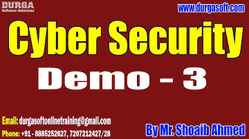Cyber Security tutorials || Demo - 3 || by Mr. Shoaib Ahmed On 17-08-2023 @9PM IST