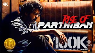 Rise Of Parthiban - Theme Mix | LEO | Anirudh | LCU | StreetLight Pictures | 4K