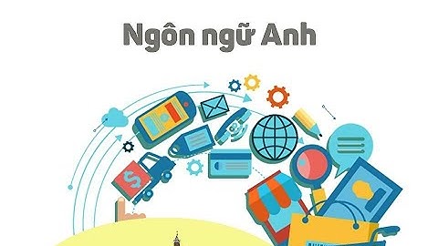 Chương trình học ngôn ngữ anh đại học nhân văn năm 2024