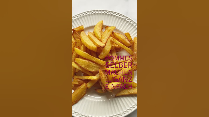 Pommes selber machen - einfaches Pommes Rezept für die Fritteuse #einfacherezepte