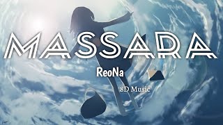 ReoNa - Massara (Baru) Lirik Terjemahan 8D Music