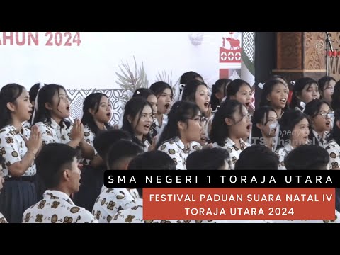 FESTIVAL PADUAN SUARA NATAL IV TORAJA UTARA 2024 - SMA NEGERI 1 TORAJA UTARA