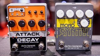 Electro-Harmonix Mono Synth and Attack Decay Effects Pedals | NAMM 2019