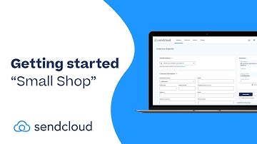 Getting started with Sendcloud: "Small Shop" Plan