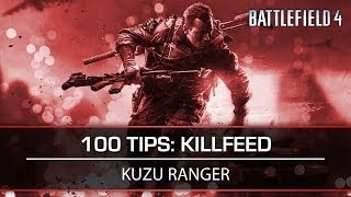 Battlefield 4 [100 Tips: Killfeed] Tactics & Guide (Part 14)