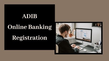 ADIB Online Banking Registration