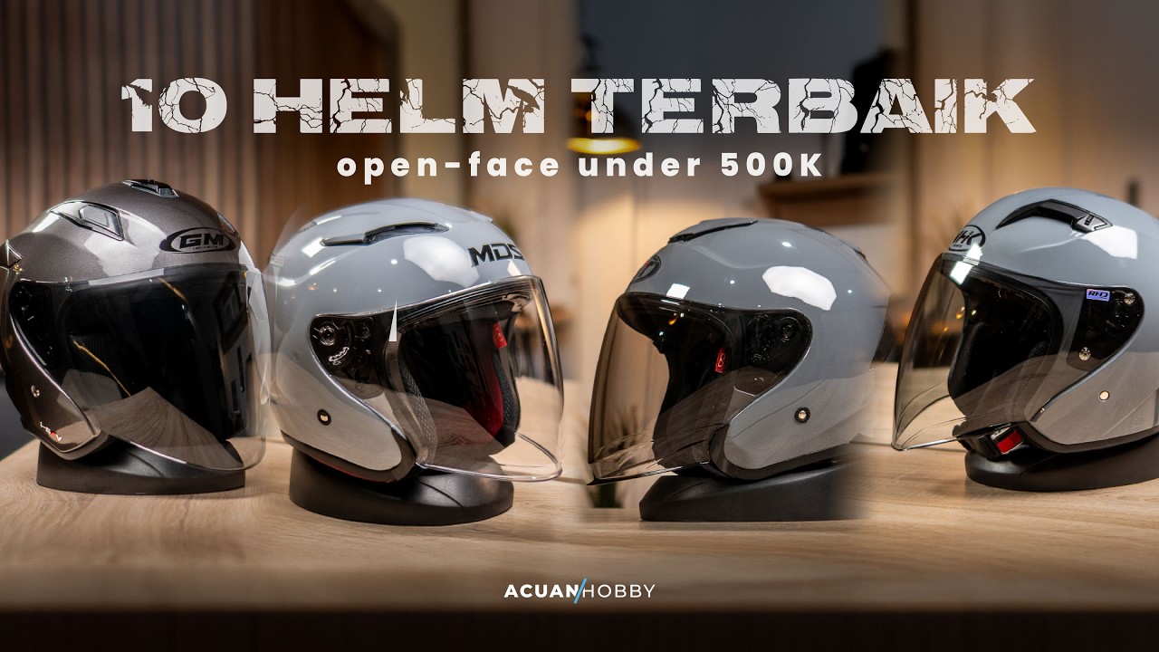 Liga Helm Seri B 2026 - Open Face Terbaik Under 500K