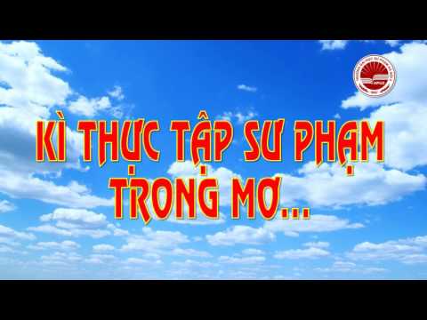 Video Làm thế nào để Thực tập sư phạm tốt - youtube