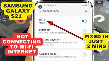 How to fix Samsung Galaxy S21 Not Connecting to WiFi Internet: Easy Fixes and Solutions