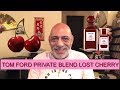 NEW Tom Ford Private Blend Lost Cherry REVIEW + GIVEAWAY (CLOSED)