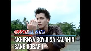 Akhirnya Boy Bisa Kalahin Bang Kobar ! - ANAK JALANAN