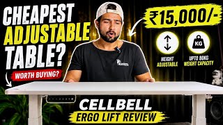 Best Budget Height Adjustable Table Under ₹15000? Cellbell Ergo Lift Honest Review | Worth Buying?
