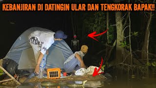 Download Lagu CAMPING HOROR KEBANJIRAN HAMPIR MANJAT POHON DI DATANGIN ULAR BERBISA DAN HANTU BAPAK 1 KALI PINDAH! MP3