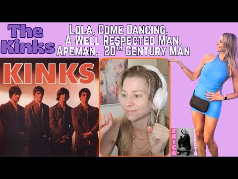 The Kinks - Lola,  A Well Respected Man, ApeMan, Come Dancing, 20th Century Man