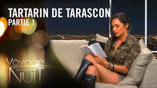 Camille lit Tartarin de Tarascon d'Alphonse Daudet - Voyage au bout de la nuit (1/9)