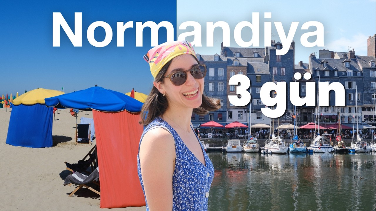 Paris’ten Normandiya’ya | 3 Günlük Seyahat Vlogu (Deauville, Honfleur, Le Havre)