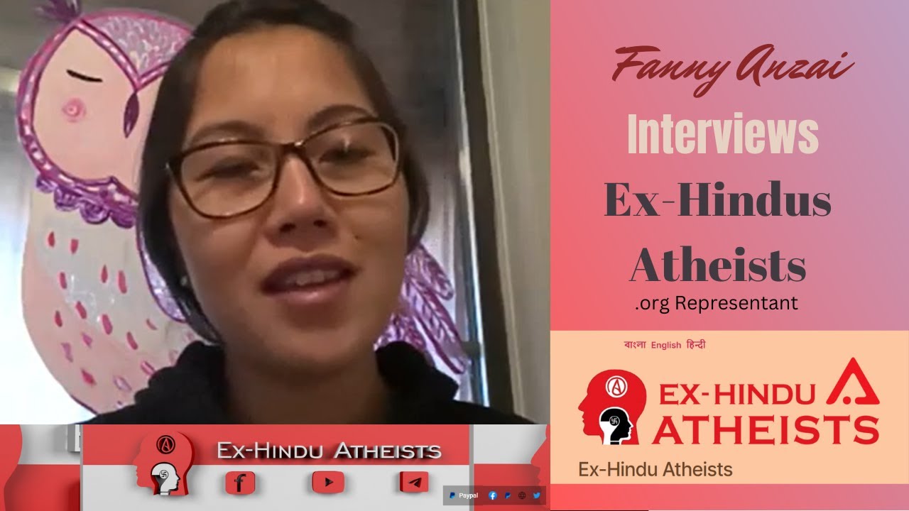 Fanny Anzai Interviews Ex-Hindus Atheists representant