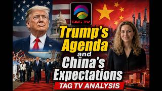 Trump's Agenda and China's Expectations - TAG TV Analysis screenshot 3