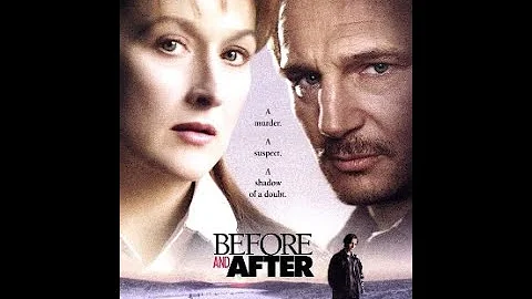 Before and After - Liam Nison, Meryl Streep, Full Movie
