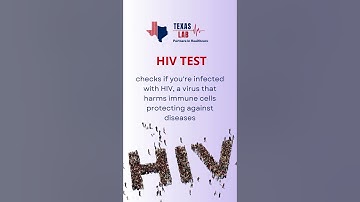 TexasLab Explains: Understanding HIV Testing