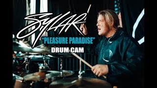 Sylar Pleasure Paradise Drum Cam Live