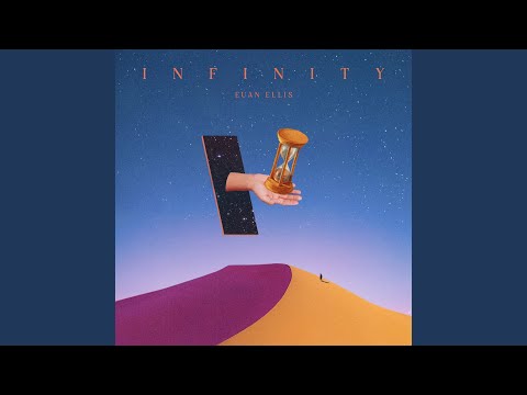 Euan Ellis — Infinity