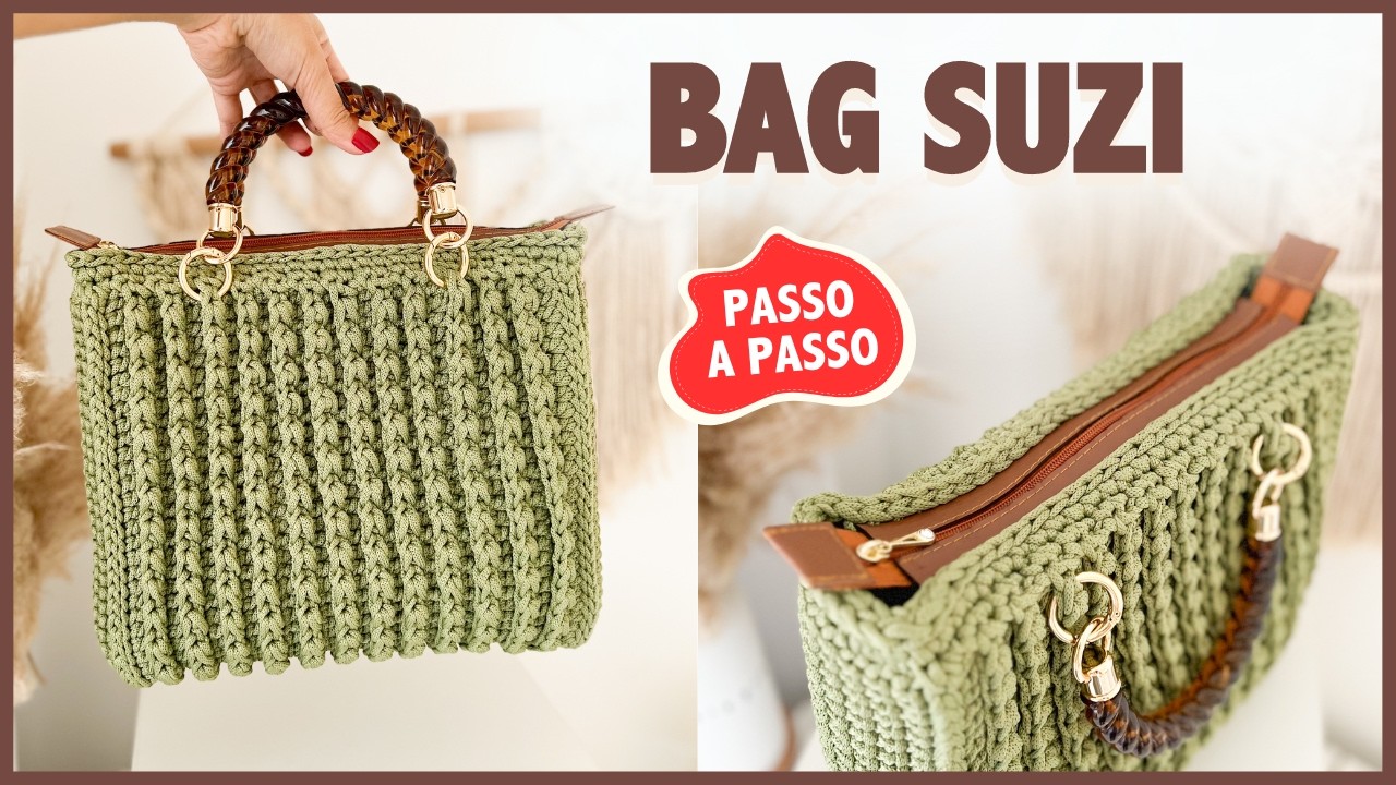 Bolsa de Crochê Grande Passo a Passo Completo e Fácil com Zíper de Couro - Bag Suzi