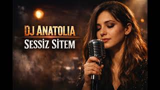 Sessiz Sitem | Anatolia Psychedelic Rock
