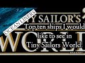 Top 10 ships i would like to see in tiny sailors world