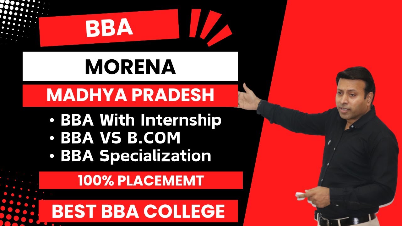 BEST BBA COLLEGE IN MORENA MADHYA PRADESH | TOP BBA COLLEGE IN MORENA MADHYA PRADESH | ADMISSION