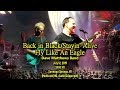 DMB - 7/12/19 - "Back in Black"/"Stayin' Alive" » "Fly Like An Eagle" - [Multicam/HQ-Audio] - SPAC