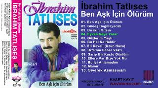 İbrahim Tatlıses - 04. Eyvah Neye Yarar ---- Türküola --- YÜKSEK KALITE Resimi