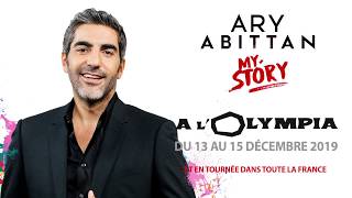 ARY ABITTAN - My Story -  Olympia 2019 Bande Annonce