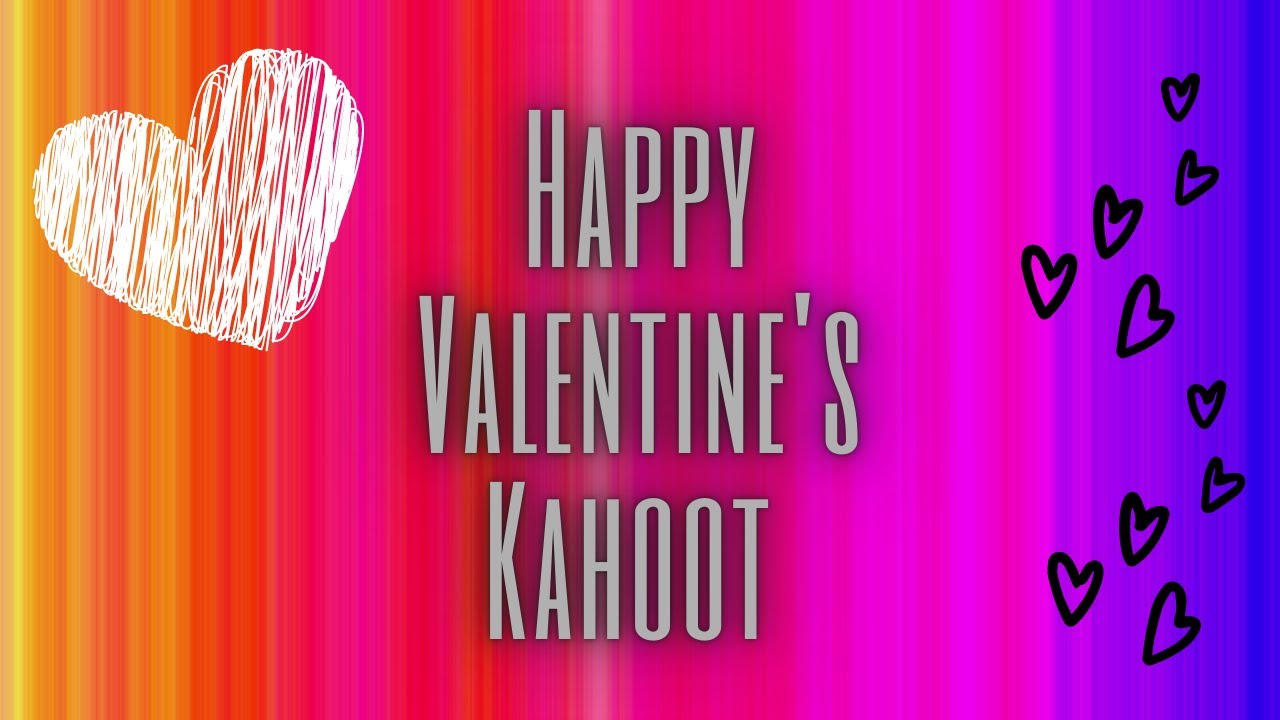 Valentine's Day Kahoot YouTube